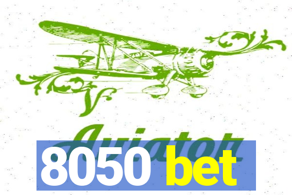 8050 bet